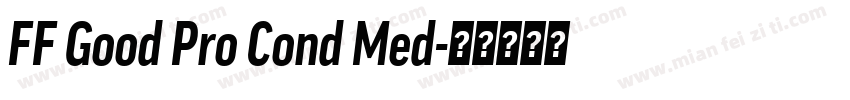 FF Good Pro Cond Med字体转换